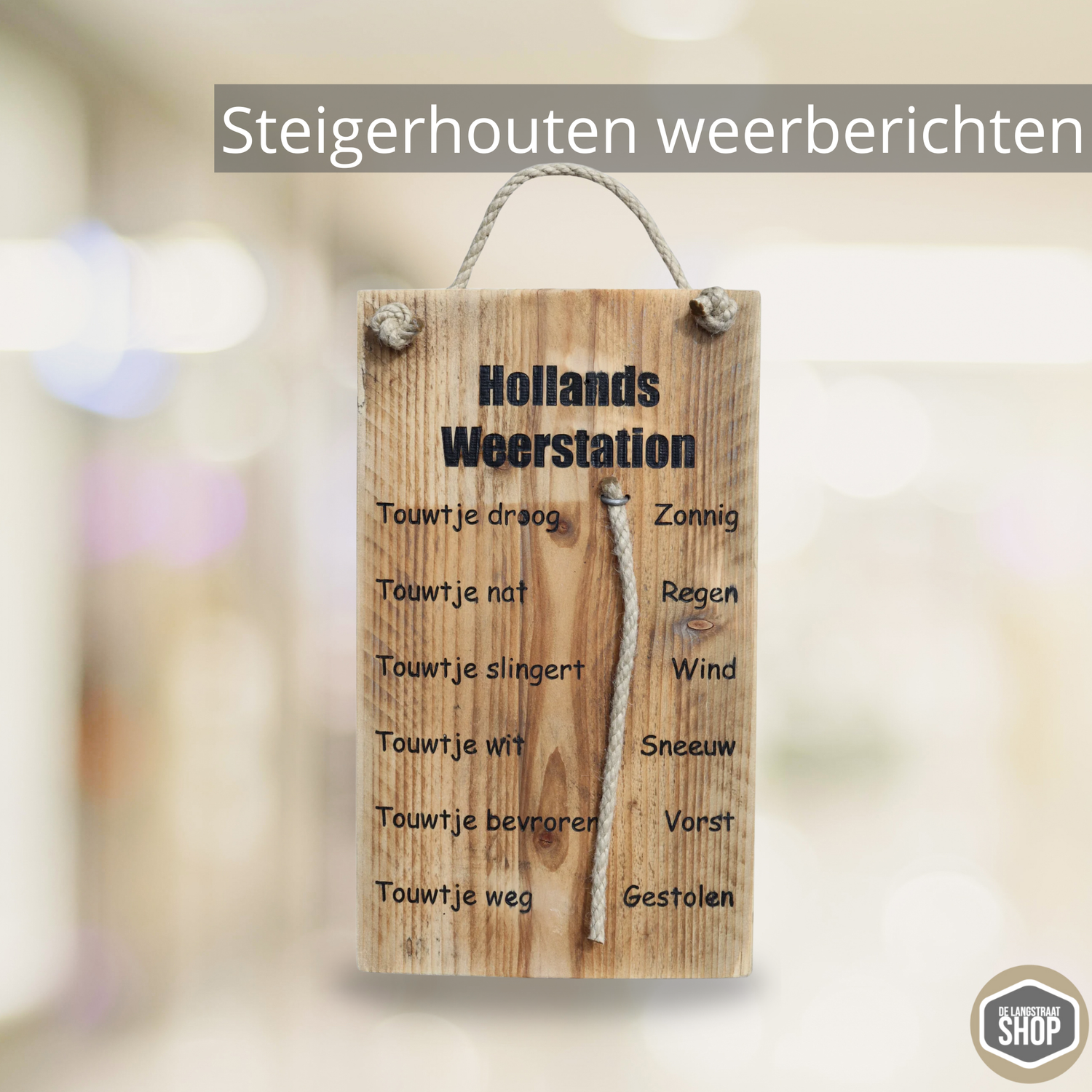 Steigerhouten weerbericht – humoristisch en duurzaam decoratief item