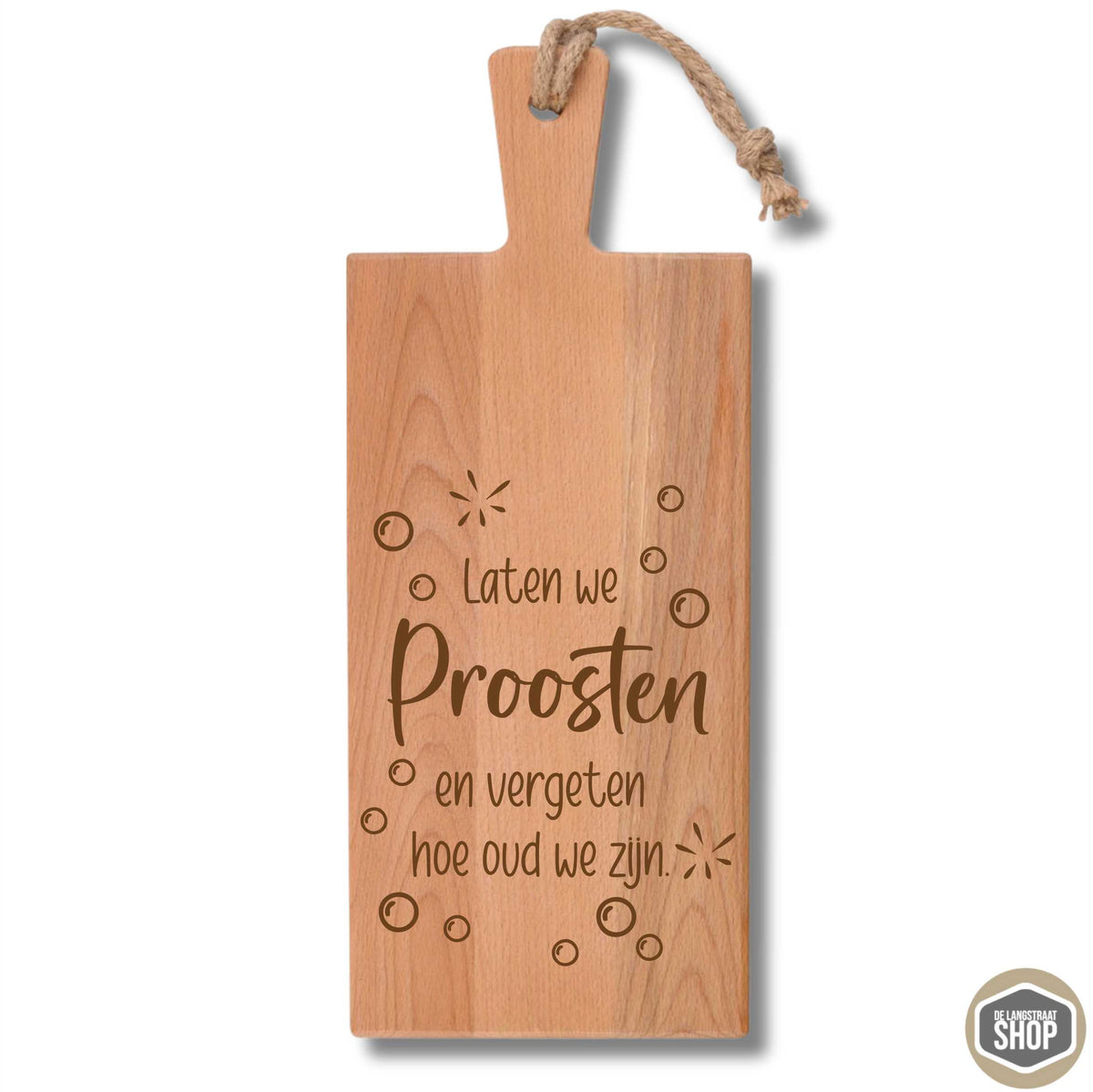Borrelplank met de tekst ‘Laten we proosten en vergeten hoe oud we zijn’ – grappig verjaardagscadeau.